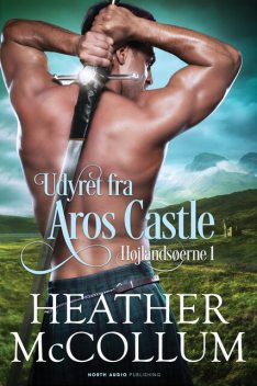 Udyret fra Aros Castle, Heather McCollum