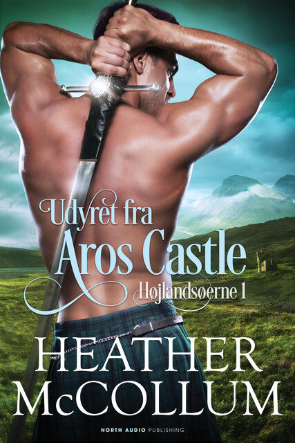 Udyret fra Aros Castle, Heather McCollum