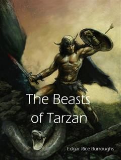 Beasts of Tarzan, Edgar Rice Burroughs