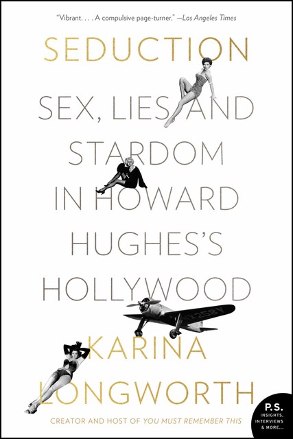 The Seducer, Karina Longworth