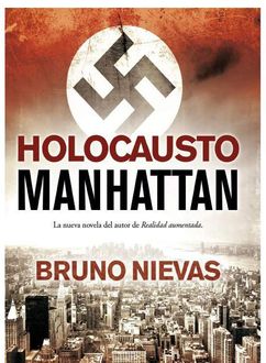 Holocausto Manhattan, Bruno Nievas