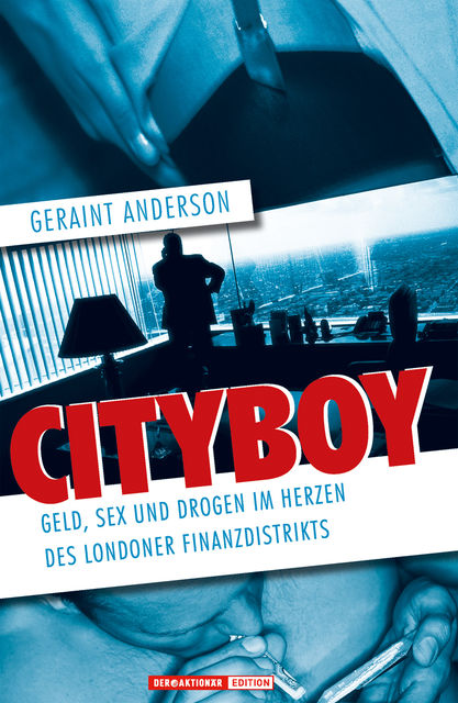 Cityboy, Geraint Anderson