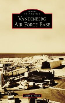 Vandenberg Air Force Base, Joseph T. Page II