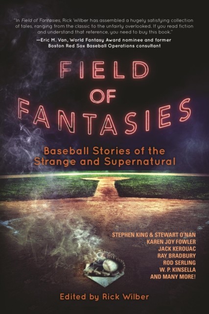 Field of Fantasies, Rick Wilber