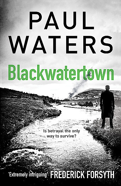Blackwatertown, Paul Waters