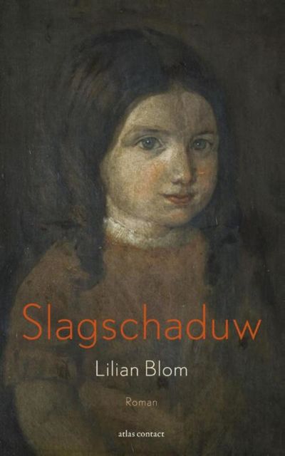 Slagschaduw, Lilian Blom