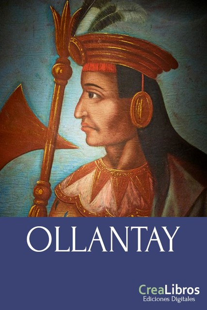 Ollantay, Anónimo