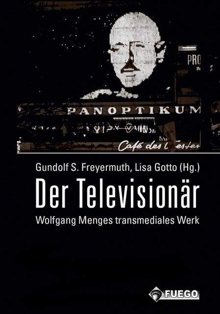 Der Televisionär, Gundolf S. Freyermuth, Lisa Gotto
