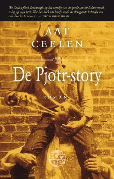 De Pjotr-story, Aat Ceelen