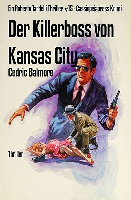 Der Killerboss von Kansas City, Cedric Balmore