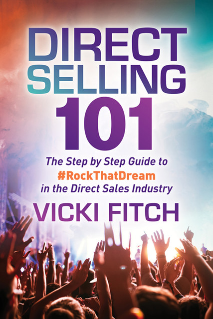 Direct Selling 101, Vicki Fitch