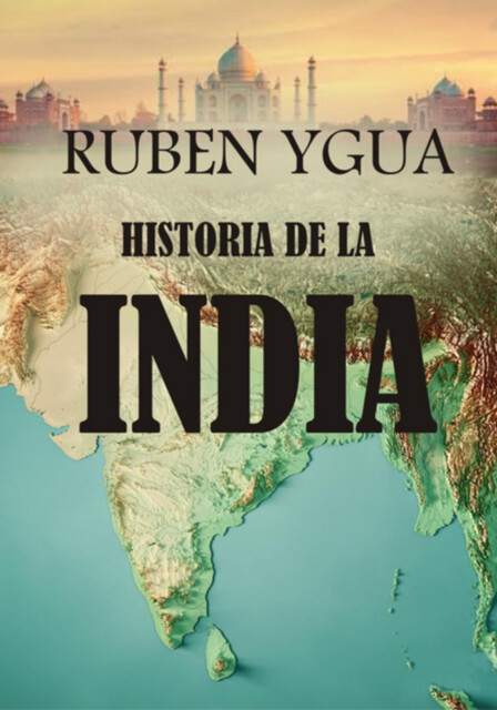Historia De La India, Ruben Ygua