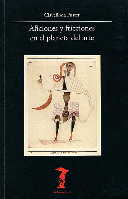 Aficiones y fricciones en el planeta del arte, Juan Antonio Ramírez