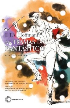 As Tramas do Fantástico, E.T. A. Hoffmann