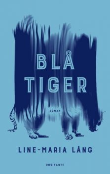 Blå tiger, Line-Maria Lång