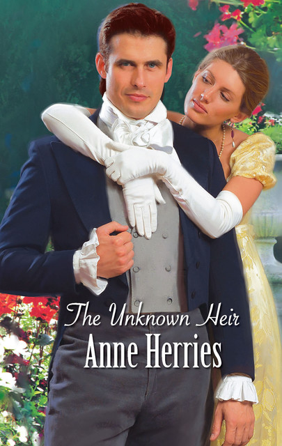 The Unknown Heir, Anne Herries
