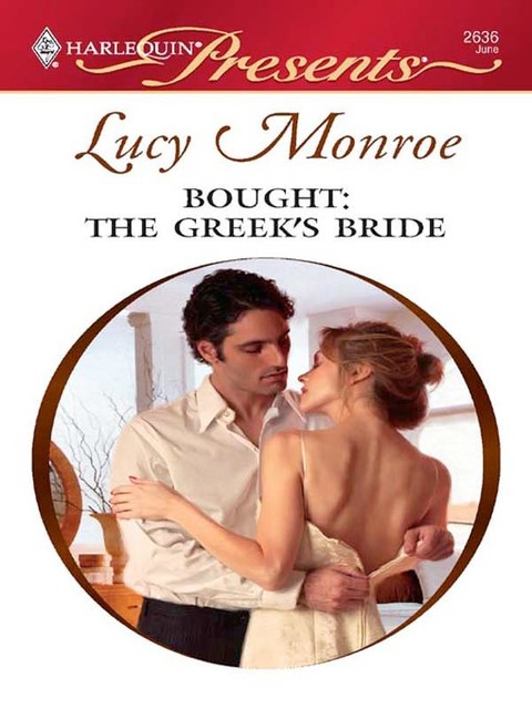 Bought: The Greek's Bride Paperback – Import, July 6, 2007, Lucy Monroe