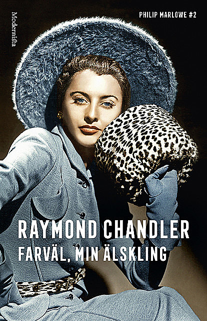 Farväl, min älskling, Raymond Chandler