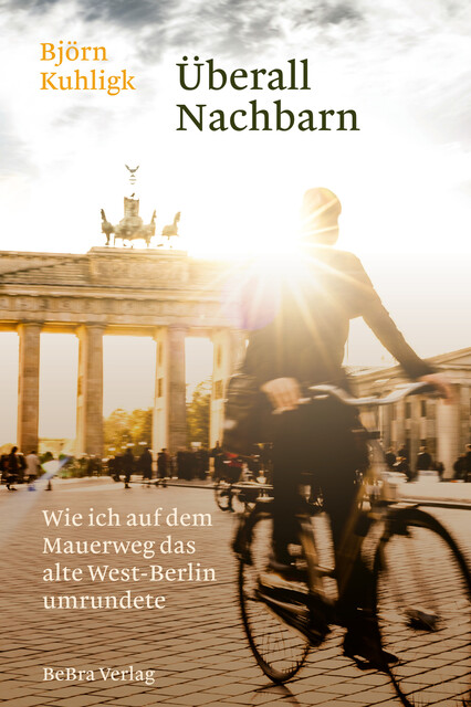 Überall Nachbarn, Björn Kuhligk