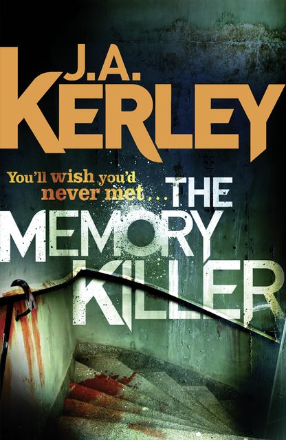 The Memory Killer, J.A.Kerley
