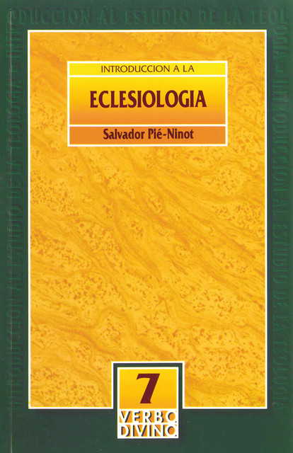 Introducción a la eclesiología, Salvador Pié Ninot