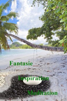 Fantasie – Inspiration – Meditation, Thorsten Bohm