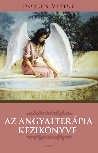Az angyalterápia kézikönyve, Doreen Virtue