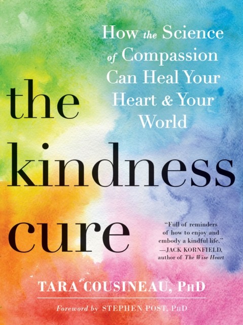 Kindness Cure, Tara Cousineau