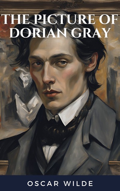 The Picture of Dorian Gray, Oscar Wilde, Bookish