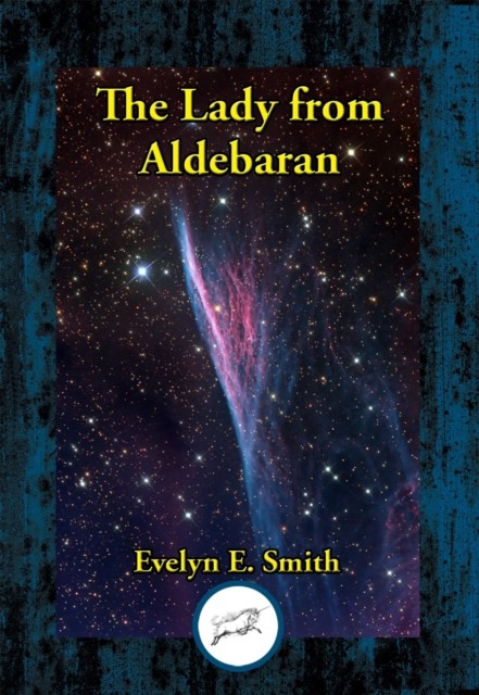 The Lady from Aldebaran, Evelyn E.Smith