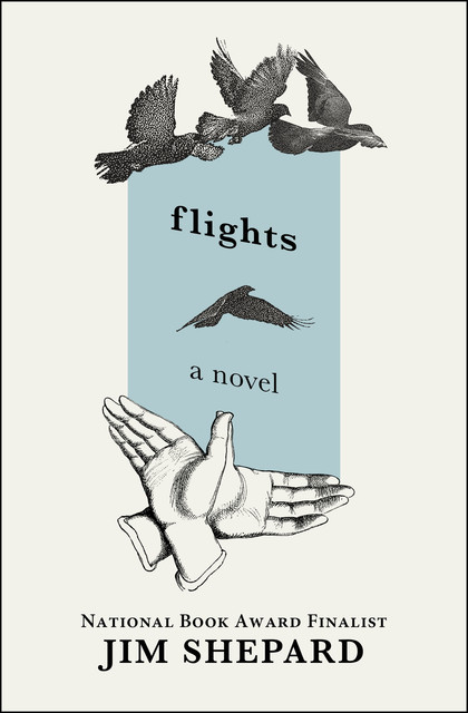 Flights, Jim Shepard