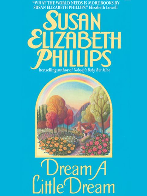 Dream A Little Dream, Susan Elizabeth Phillips