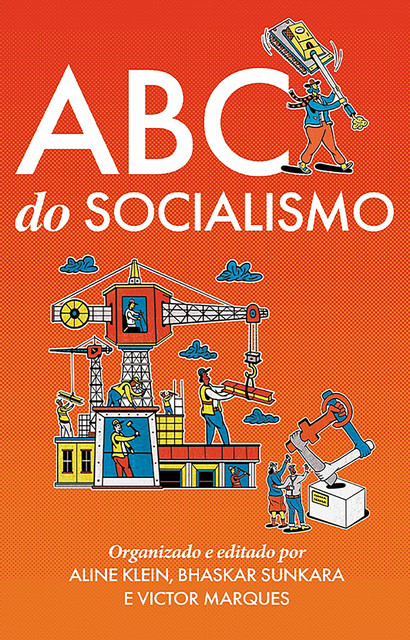 ABC do socialismo, Aline Klein, Bhaskar Sunkara, Victor Marques