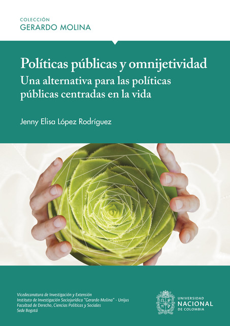 Políticas Públicas y omnijetividad, André-Noël Roth Deubel, Jenny Elisa López Rodríguez, Olga Lucía Salamanca