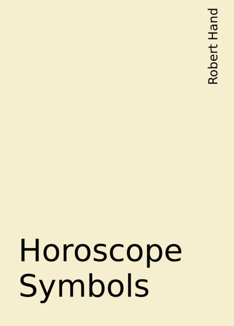Horoscope Symbols, Robert Hand