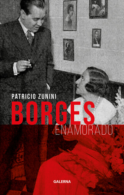 Borges enamorado, Patricio Zunini