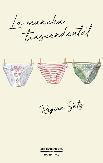 La mancha trascendental, Regina Satz