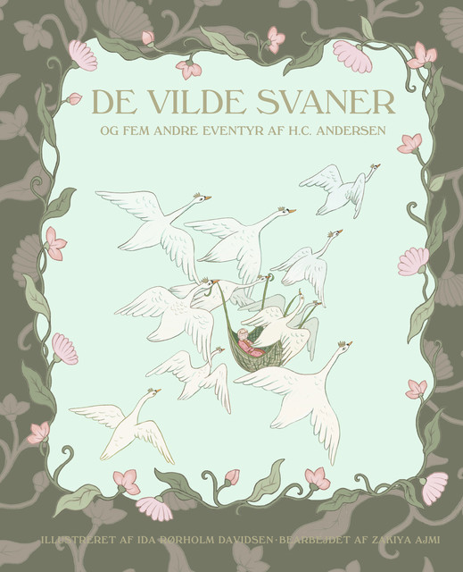 De vilde svaner og fem andre eventyr af H.C. Andersen, Hans Christian Andersen