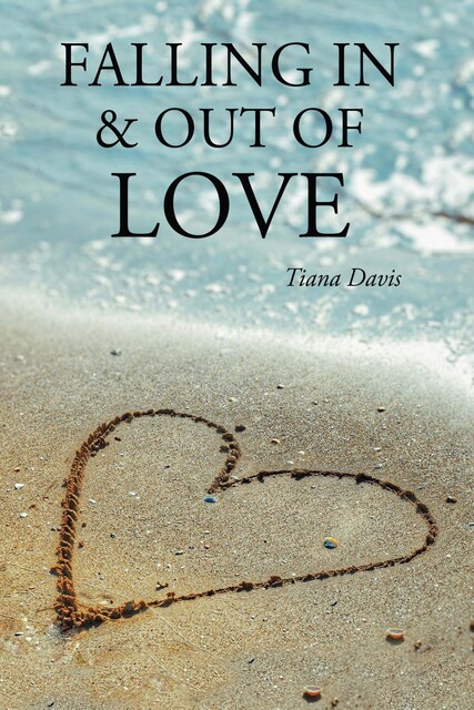 Falling in & Out of Love, Tiana Davis