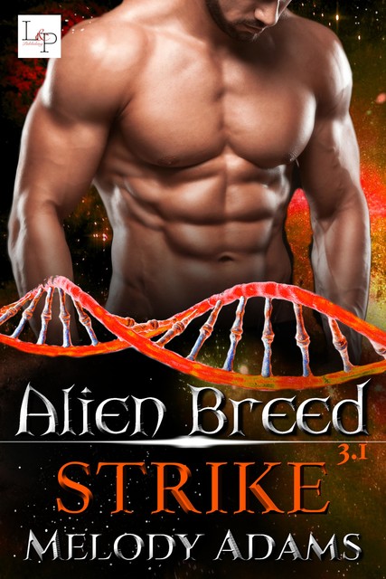 Strike – Alien Breed 3.1, Melody Adams