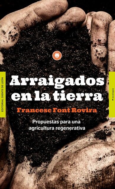 Arraigados en la tierra, Francesc Rovira