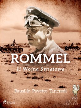 Rommel, Giusy Bausilio, Mario Tancredi, VIZI EDITORE