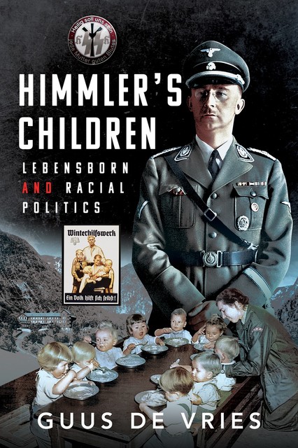 Himmler's Children, Guus de Vries