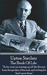 The Book Of Life, Upton Sinclair