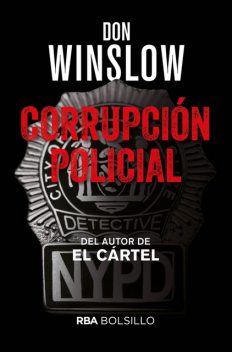 Corrupción policial, Don Winslow