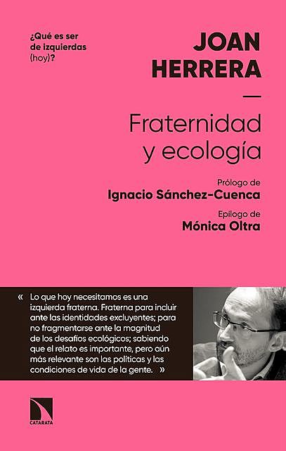 Fraternidad y ecología, Joan Herrera
