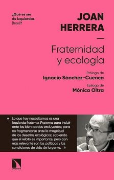 Fraternidad y ecología, Joan Herrera