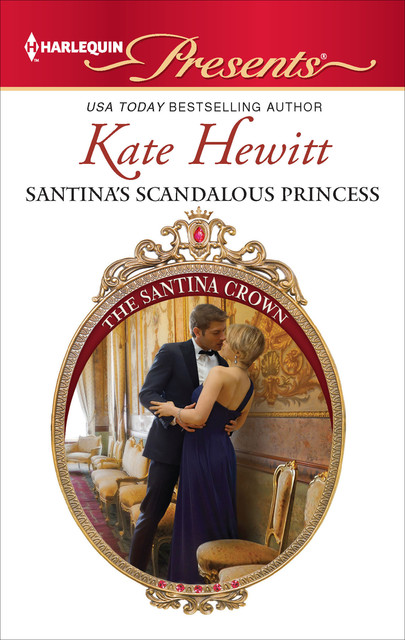 The Scandalous Princess, Kate Hewitt