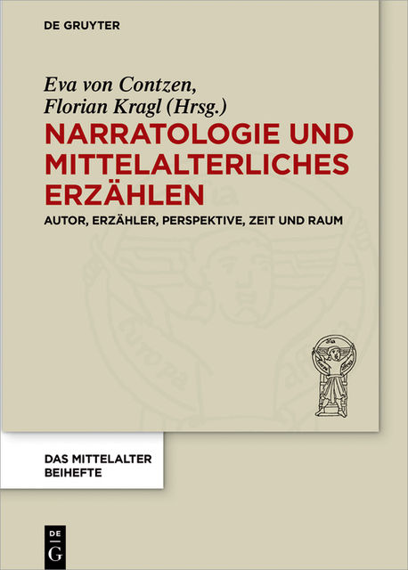 Narratologie und mittelalterliches Erzählen, Florian Kragl, Eva von Contzen