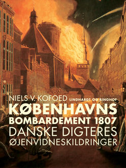 Københavns Bombardement 1807 – danske digteres øjenvidneskildringer, Niels V. Kofoed